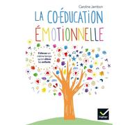 La coéducation émotionnelle - Caroline Jambon - Hatier Parents - broché - Etude