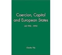 La coercition, le capital et les États européens, de l'an 990 à l'an 1992