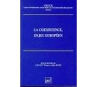 La Coexistence, Enjeu Européen - Colloque, Amiens, 15-16 Mai 1997