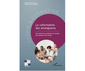 La coformation des enseignants Une expérience originale d'un groupe de professeurs des écoles - Catherine Souplet - L'harmattan - broché - Guide