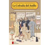 La Cofradía del Anillo: (Aristóteles, Dickens, Joyce, Faulkner, Tolkien, Moore…)