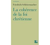 La cohérence de la foi chrétienne
