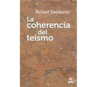 La Coherencia Del Teismo - [Livre en VO] Swinburne, Richard (Auteur)
