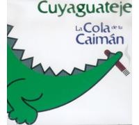 La Cola De Tu Caimán