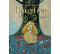 Jean-François Chabas – La colère de Banshee – Nouvelle édition – Cartonné