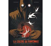 La Colère de Fantômas - La Colère de Fantômas - Intégrale complète