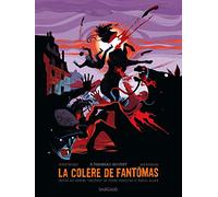 La Colère de Fantômas - Tome 3 - À tombeau ouvert
