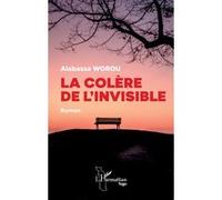 Alabassa Worou – La colère de l'invisible – Roman – Broché