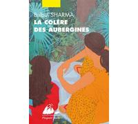 La colere des aubergines Récits gastronomiques - Bulbul Sharma - Philippe Picquier - Poche - Roman