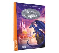 La colère des dragons (3ème cycle) - tome 1, Le retour du roi-dragon