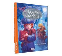 LA COLERE DES DRAGONS - LA TOUR DE L'OUBLI - TOME 2 (COLL. PAS A PAS)