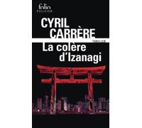 La colère d'Izanagi - Cyril Carrere - Gallimard - Poche - Roman