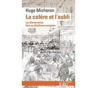 La colère et l'oubli Hugo Micheron (Auteur)