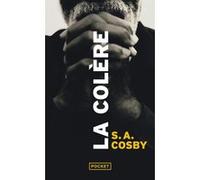 La Colère S.A. Cosby (Auteur), Pierre Szczeciner (Traduction)