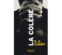 La Colère - S.A. Cosby - Pocket - Poche - Roman