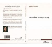 La colère selon Platon - Magali Paillier - L'harmattan - broché - Essai
