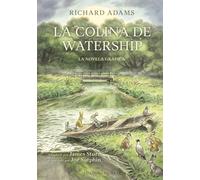 La colina de Watership: La novela gráfica