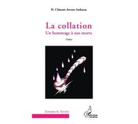 La Collation - Un Hommage À Nos Morts