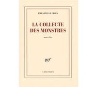 La collecte des monstres Emmanuelle Urien (Auteur)