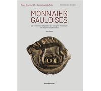 La collection ancienne de monnaies gauloises de la Côte Saint-Jean - Philippe Brunella - Silvana Editoriale - broché - Etude