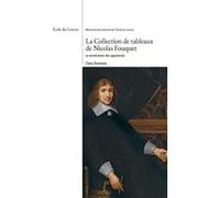 Collectif – La collection de tableaux de Nicolas Fouquet : La construction des apparences – Broché