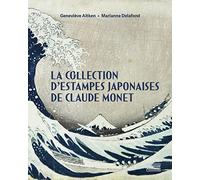 La collection d'estampes japonaises de Claude Monet