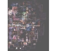 La Collection Du Fonds Regional D'art Contemporain D'ile-De-France - Avec Cd-Rom