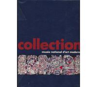 La Collection Du Musée National D'art Moderne