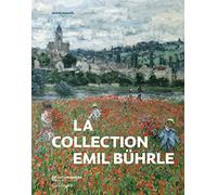 La collection Emil Bührle