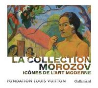 La collection Morozov Anne Baldassari (Auteur)