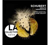 La Collection Naïve : Sonate Arpeggione