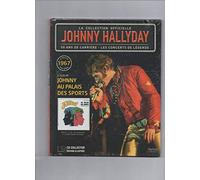 La Collection Officielle. 50 Ans De Carrière. Le Meilleur 1967 Sur Scène : Johnny Au Palais Des Sports