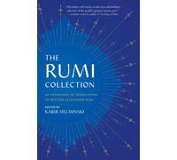 La collection Rumi : Une anthologie de traductions de Mevlana Jalaluddin Rumi