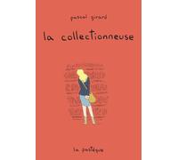 La collectionneuse