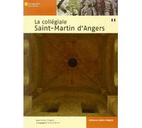 La Collégiale Saint-Martin d'Angers