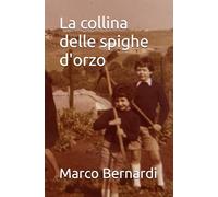 La collina delle spighe d'orzo