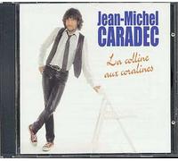 Caradec, Jean-Michel - La Colline aux coralines