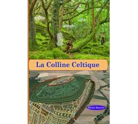 La Colline Celtique
