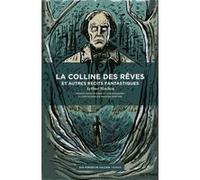 La Colline des rêves et autres récits fantastiques Arthur Machen (Auteur)