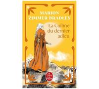 La Colline Du Dernier Adieu