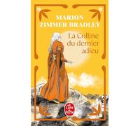 La Colline du dernier adieu