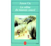 La Colline du mauvais conseil