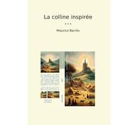 La colline inspirée