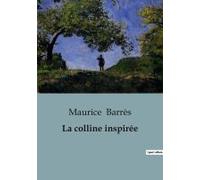 La Colline Inspirée