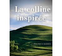 La Colline Inspirée
