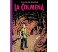 La Colmena - Burns, Charles Burns, Charles (Auteur)