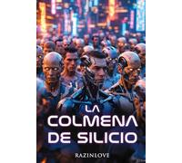La Colmena de Silicio