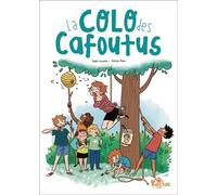 La colo des cafoutus - Sophie Laroche - Fleurus - broché - Roman junior
