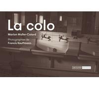 La colo - Marion Muller-Colard - Mediapop - broché - Roman