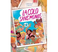 La colo sans monos - Christelle Chatel - Rageot - Poche - Roman junior